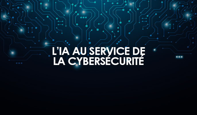 IA au service cybersécurité