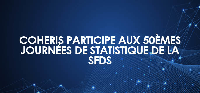 Coheris participe aux 50èmes Journées de Statistique de la SFDS
