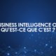 La Business Intelligence ou BI : qu'est-ce que c'est ?