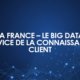 VEGA France – Le big Data au service de la connaissance client